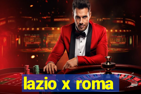 lazio x roma